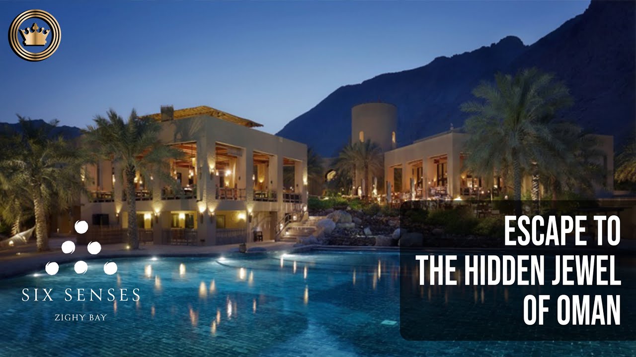 Pourquoi le Six Senses Zighy Bay à Dubaï est-il le secret le mieux gardé du Moyen-Orient ?