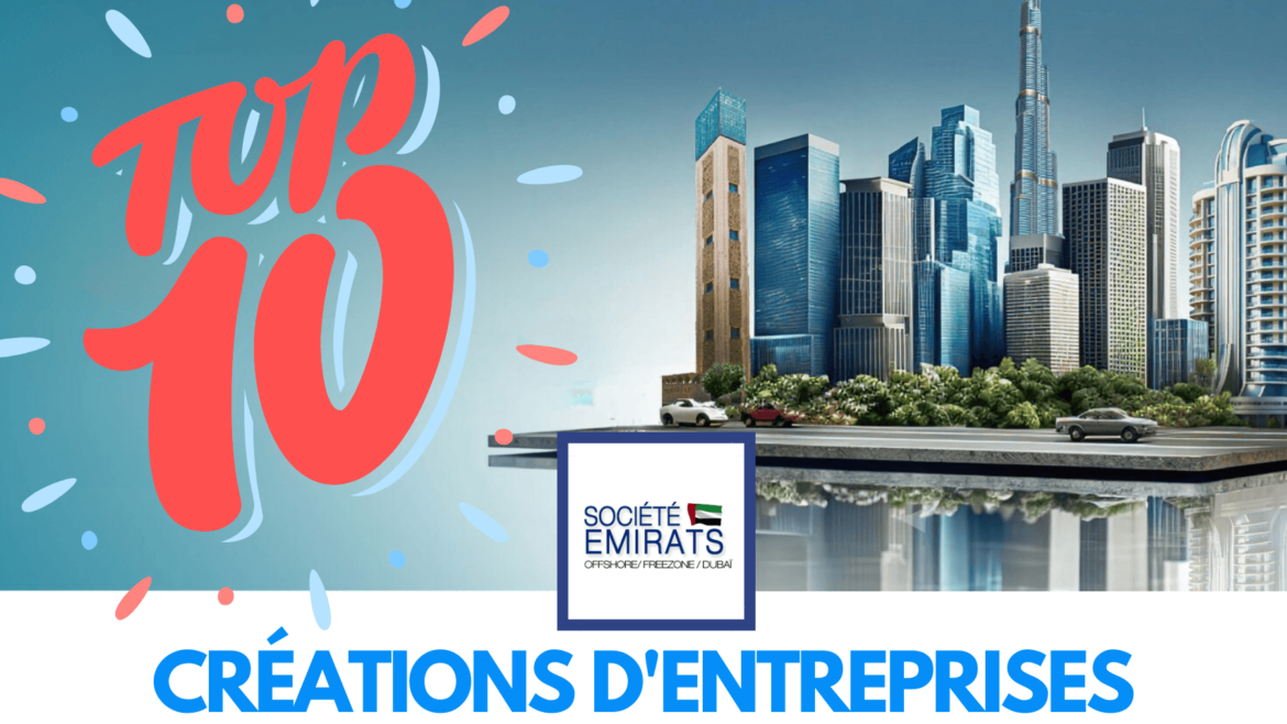 Dubaï : Le secret étonnant qui attire les startups ambitieuses, le savez-vous ?
